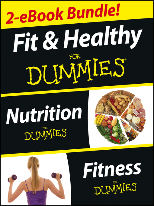 Title details for Fit and Healthy For Dummies, Two eBook Bundle with Bonus Mini eBook by Targosz - Available